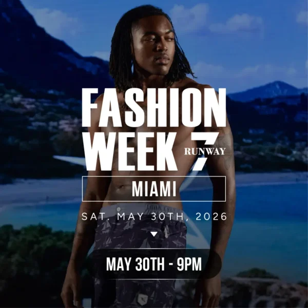 FASHION WEEK IN MIAMI MAY 30TH 9PM