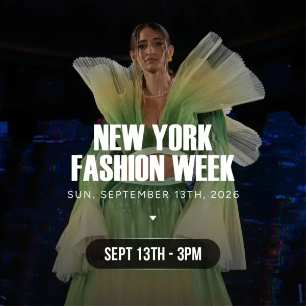 NEW YORK FASHION WEEK SEPTEMBER 13TH 3PM