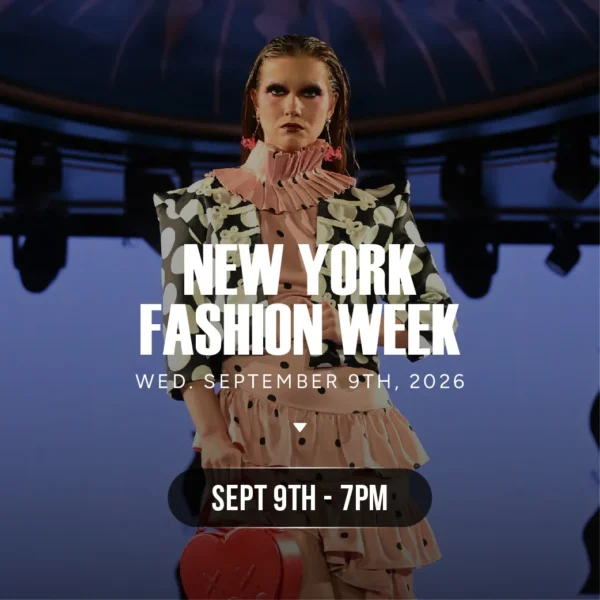 NEW YORK FASHION WEEK SEPTEMBER 9TH 7PM
